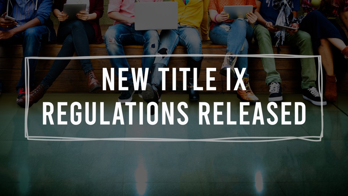 TXTitleIXAdmin1's tweet photo. The US Dept of Education has finally published the new Title IX regulations that take effect on Aug 1. Join us on Thurs., May 2 for our webinar to learn about the changes &amp; possibilities now available to school districts. #txed #titleix #eichelbaumwardell https://t.co/5sVoPKfWS7 https://t.co/GkWGMKpaEo