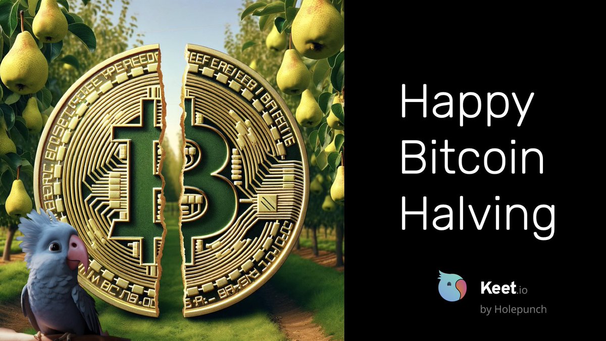 Chopping down to half, but doubling the excitement! 🎉 Happy #Bitcoin Halving in a few hours to all of our Bitcoiner’s on Keet.io 🍐