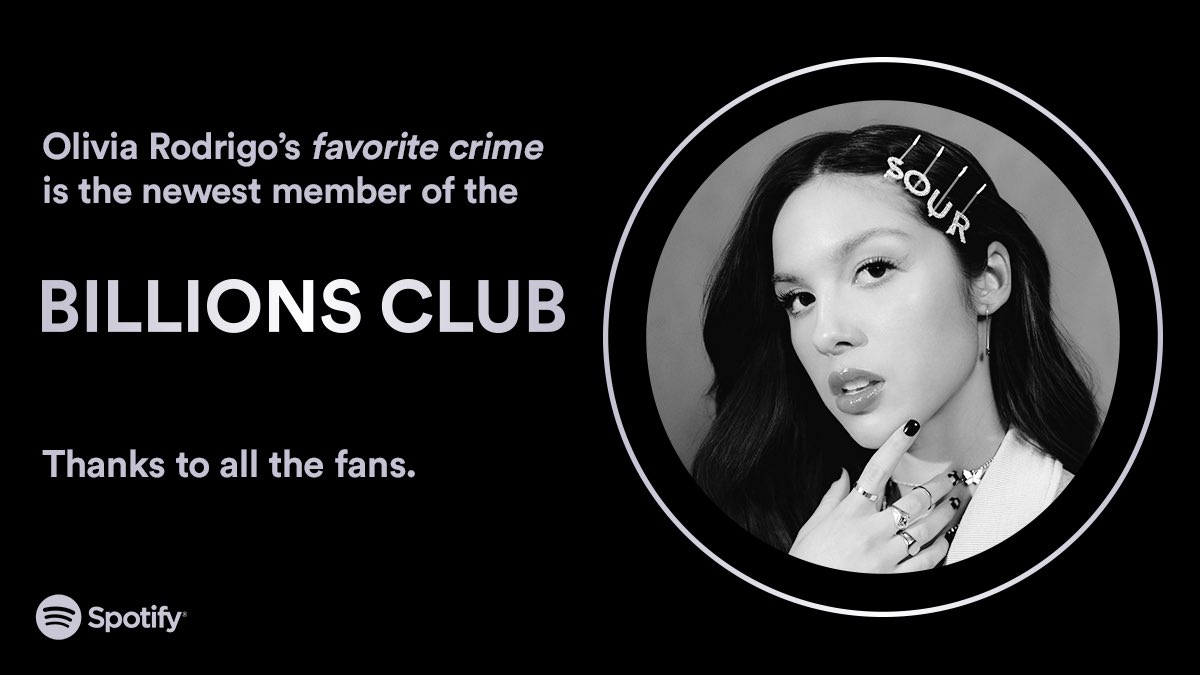 .@oliviarodrigo strikes again! ✨ favorite crime just joined the #BillionsClub spotify.link/billionsclub