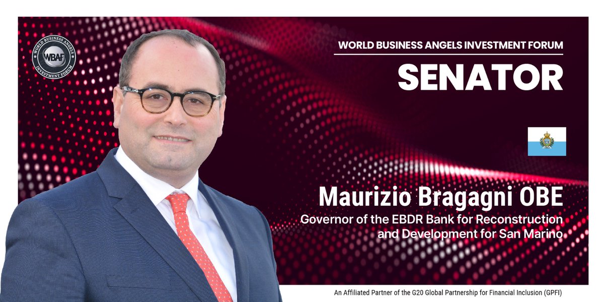 SAN MARINO - The World Business Angels Investment Forum (WBAF) announces Dr Maurizio Bragagni, Esq. OBE as a Senator representing San Marino in the Grand Assembly. Here you can apply to represent your country at the WBAF: wbaforum.org/represent