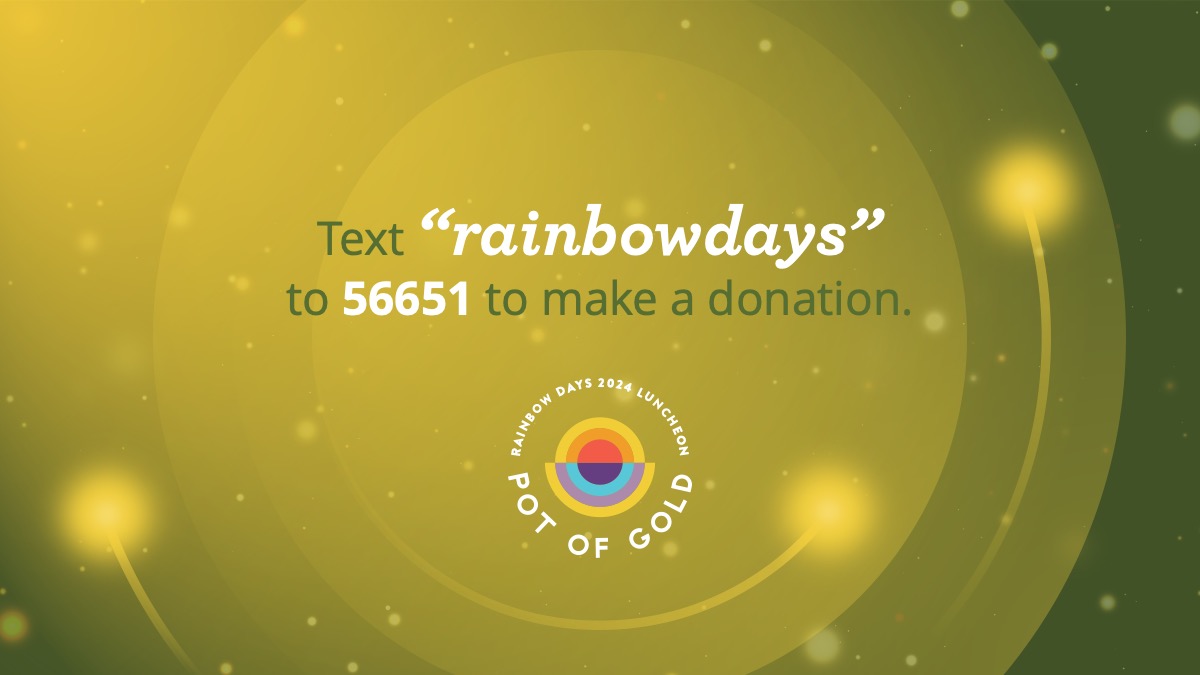Your generous contributions will help us continue providing critical services benefiting thousands of at-risk and #homeless children and youth across #Dallas! 📲 Text 'rainbowdays' to 56651 to donate. #HelpKidsRise