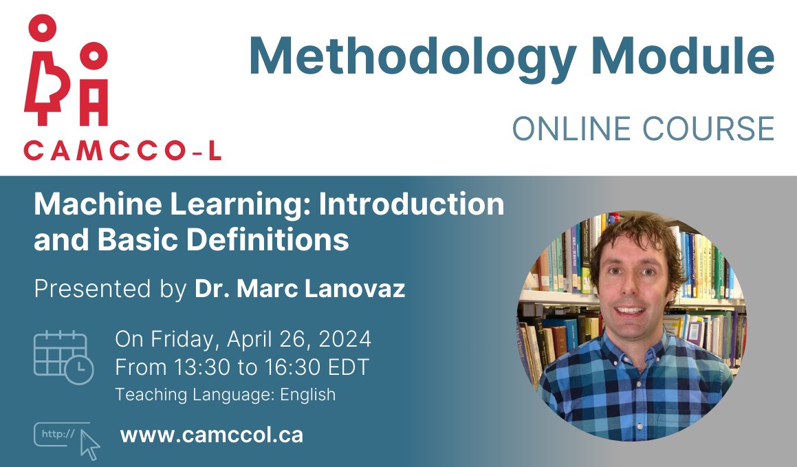 👇 NEXT WEEK'S COURSE
Machine Learning Introduction and Basic Definitions🧠🦾

Join us next Friday, April 26, at 13:30 EDT for the last course of the Methodology Module presented by Dr. Marc Lanovaz, Full Professor at @UMontreal and CAMCCO-L Co-PI. ➡️ bit.ly/4cVd2sh