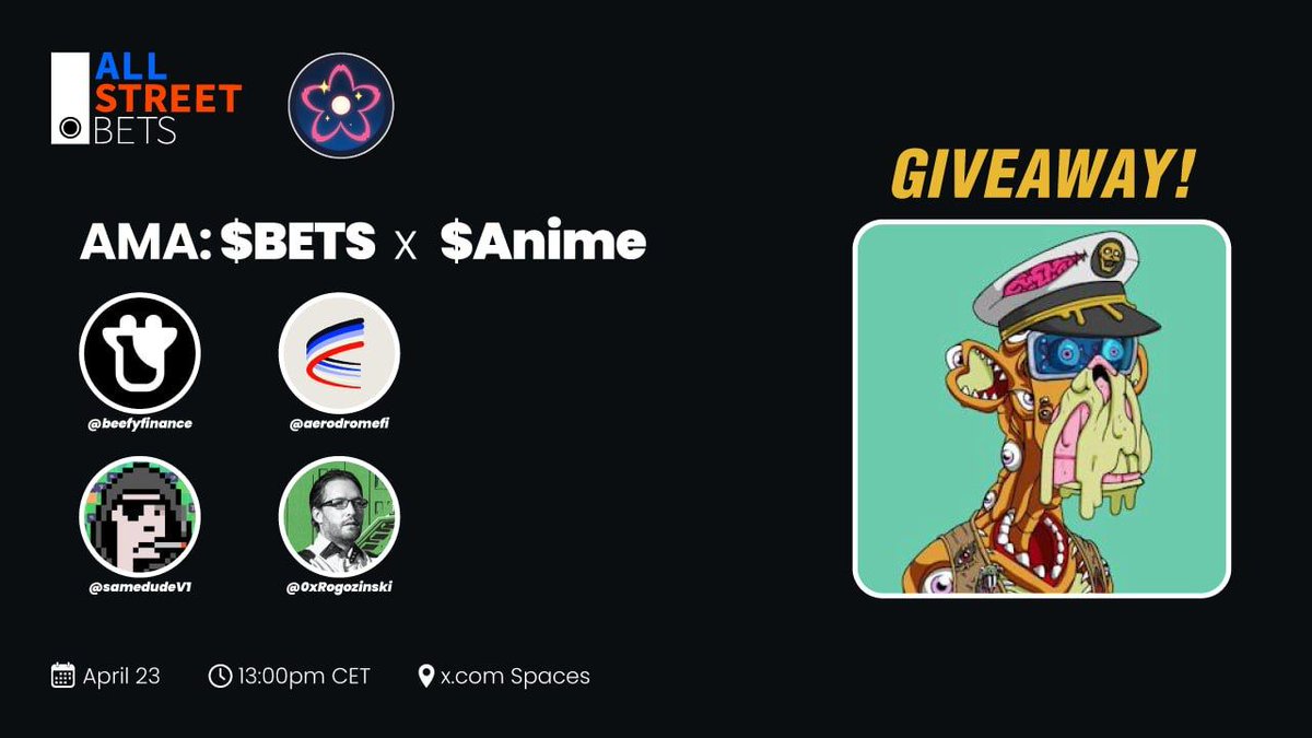 Spaces AMA on @base Defi hosted by @animeonbase this coming Tuesday. With @aerodromefi @beefyfinance and @AllStreetBetsV1 YES...GIVING AWAY A CAPTAIN MAYC!! To win: Retweet and follow participants, and buy at least 42069 $BETS. 🔥🔥 (1/2) @0xRogozinski @samdudeV1 @BoredApeYC