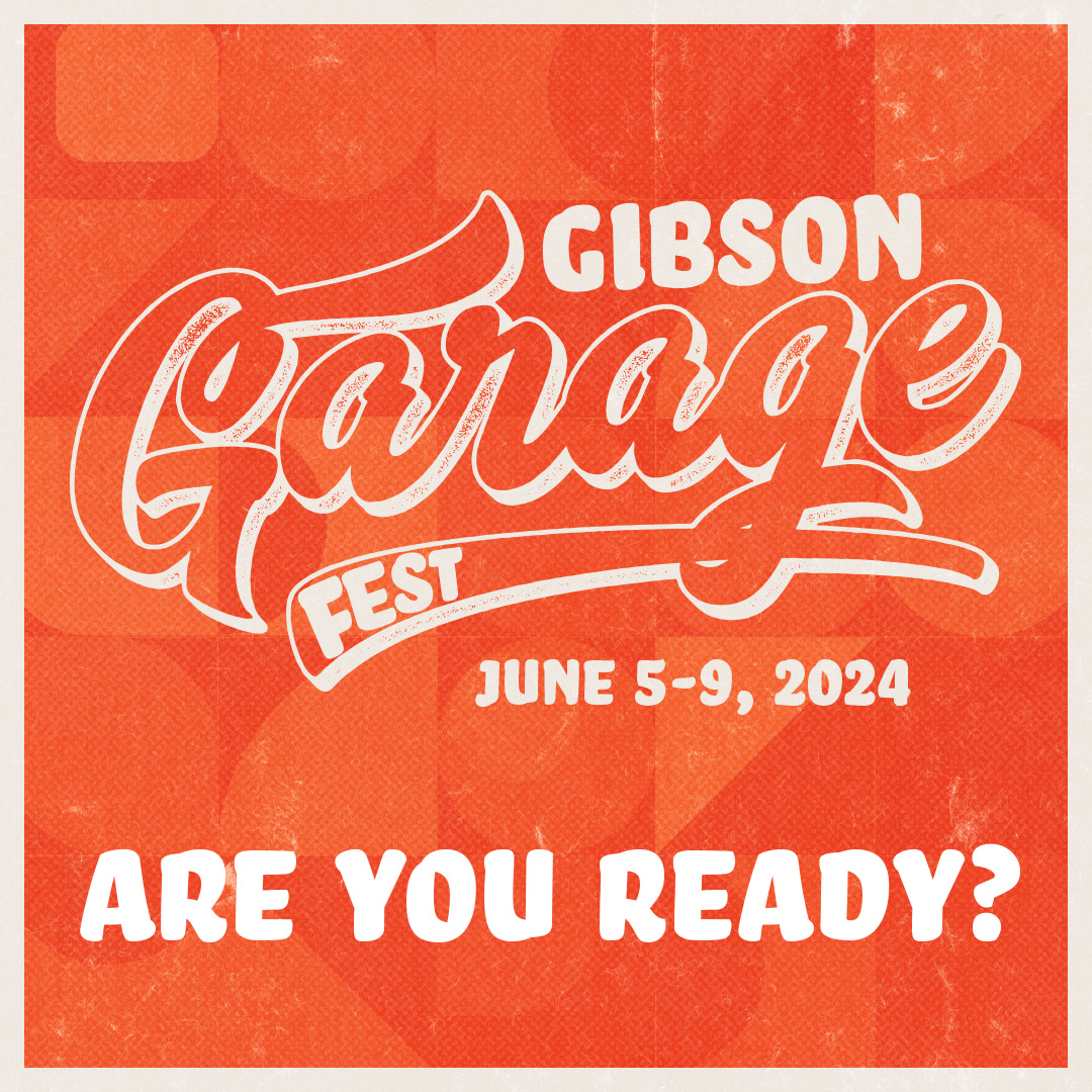 Mark your calendars! Join us for Gibson Garage Fest 2024, June 5-9! Stay tuned for the lineup drop and other exciting news in the coming weeks! #gibsongaragegest #gibsongarage #gibson