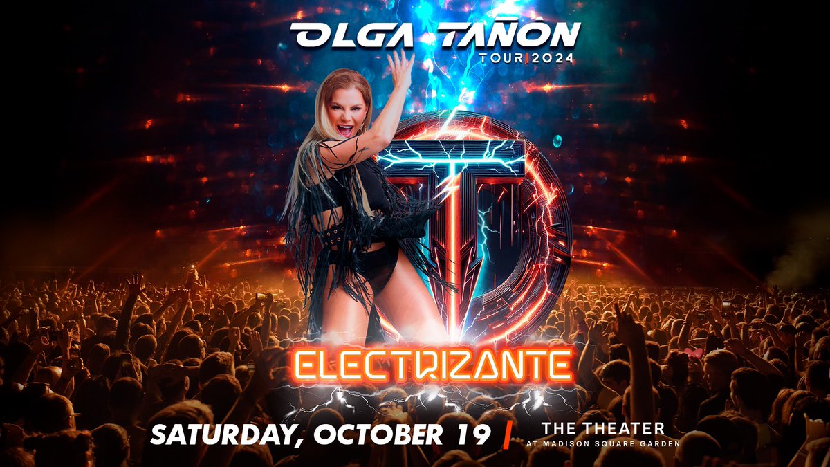 JUST ANNOUNCED: Olga Tañón will bring the Electrizante Tour to The Theater at MSG on Sat, Oct 19! Tickets go on sale to the general public TONIGHT at 7pm.