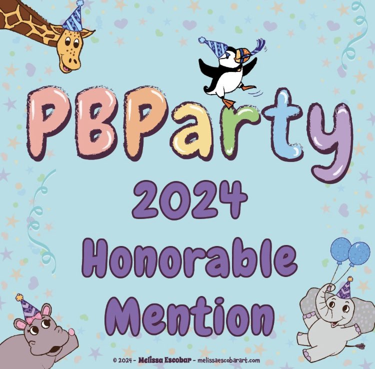 I’m excited to share that I received an Honorable Mention at #PBParty! Thank you @mindyalyseweiss and to the hard working judges who fought for me at the ‘Duke it out Zoom Meeting’ 🙏