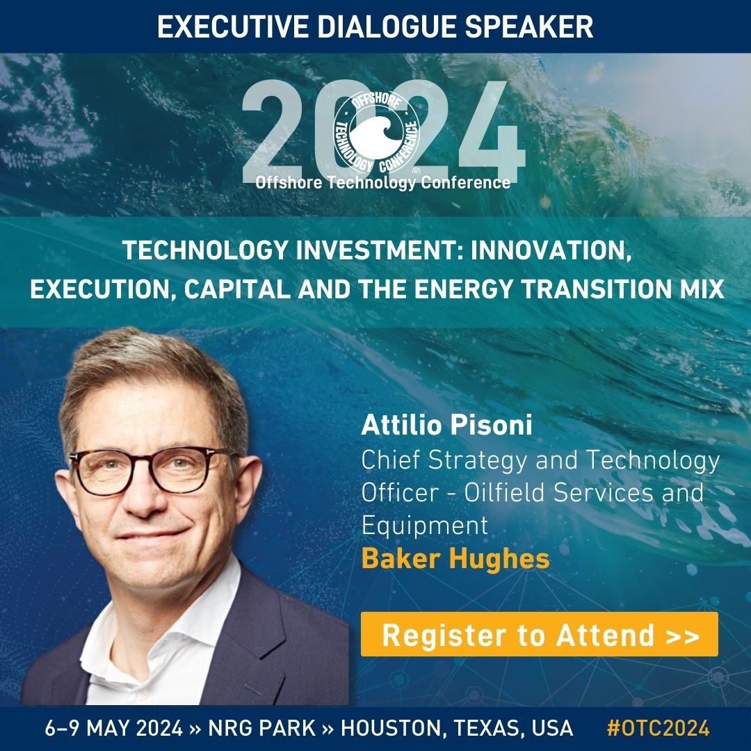 💡 Attilio Pisoni of Baker Hughes unpacks the future of tech investment in the oil & gas sector at #OTC2024. Discover the mix of innovation, execution, and capital.

Register today! go2.otcnet.org/XUoi50Rb1PM

@bakerhughesco