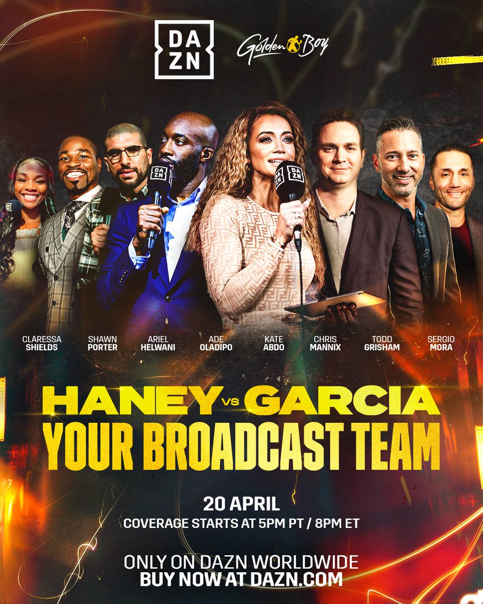 Excited to announce an incredible line up for our #HaneyGarcia broadcast team 🤩 @Claressashields ✅ @ShowtimeShawnP ✅ @ade_oladipo1 ✅ @arielhelwani ✅ @kate_abdo ✅ @Grishamfight ✅ @SIChrisMannix @TheLatinSnake_ ✅ 📷 #HaneyGarcia | April 20 | Live on DAZN. Click…