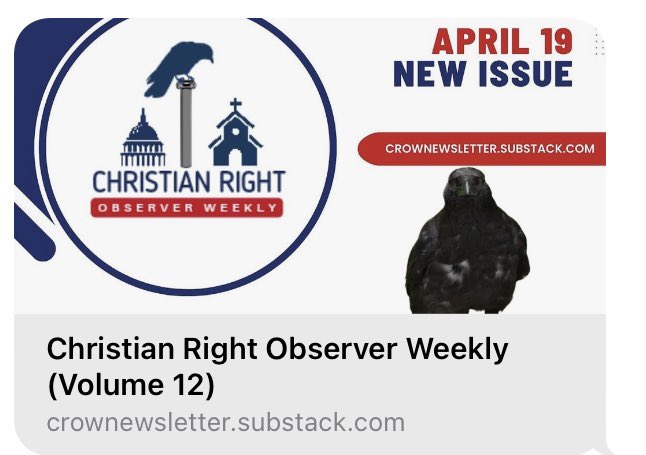 @Thcarter5 12/ This is 1 of 7 stories in the latest edition of the Christian Right Observer Weekly (CROW), a joint project of @cmychalejko, @KiraResistance, and @jennycohn1. If you appreciate our reporting, pls consider subscribing. TY! #CROW crownewsletter.substack.com/p/christian-ri…