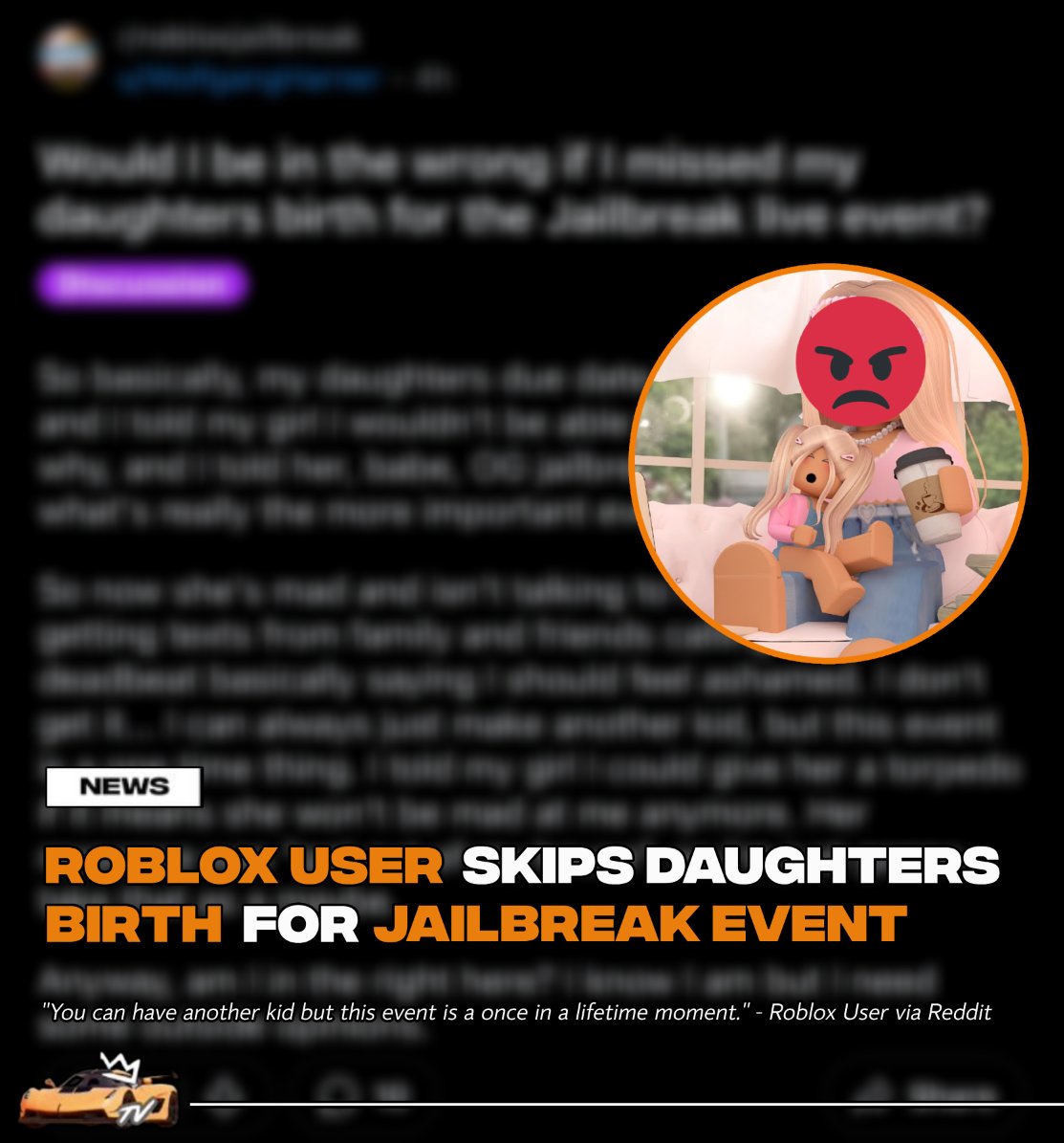 News report that a #Roblox user skipped their daughters birth for the upcoming #Jailbreak live event this Saturday. 😳‼️

Do y'all think he's in the right or wrong ⁉️🤔