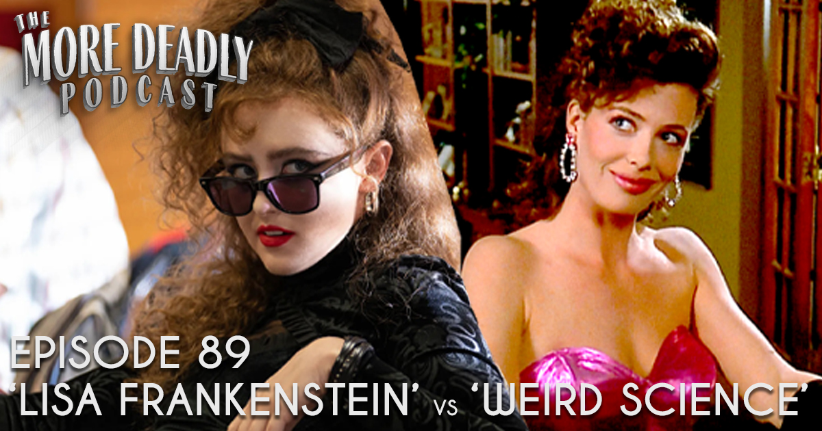 On the episode of More Deadly, Matilda joins us to get our feminist dander up with a comparison of Weird Science & #LisaFrankenstein. We reminisce about the 80s, die inside over 1 scene & count our woman-director-blessings. tinyurl.com/5nu9xxrf #feministhorror #horror