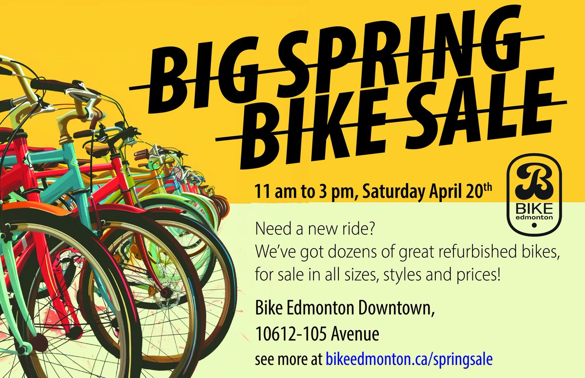 Tomorrow is Big Spring Bike Sale day! Be sure to dress for the weather because we don't have room in the shop for all the refurbished bikes that are ready to ride home. The sale starts at 11am. Don't be late! #yegbike