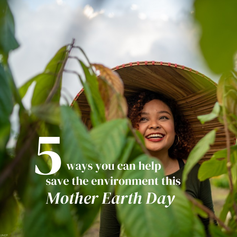 UNEP's tweet photo. Our planet is at a tipping point with global warming, massive biodiversity loss, and severe pollution and waste. But Monday’s Mother #EarthDay is a reminder that individual actions matter. Here are 5 ways to take action.