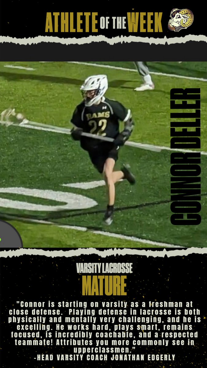 CONNOR DELLER IS THE VARSITY LACROSSE ATHLETE OF THE WEEK. CONGRATULATIONS!