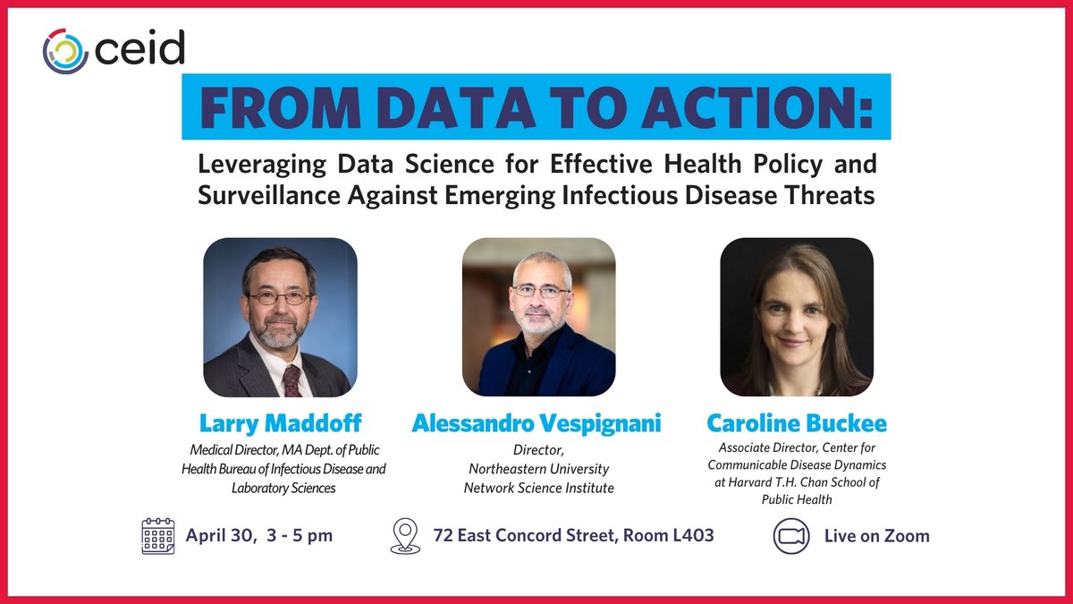 On 4/30, @lmadoff, @alexvespi, & Dr. Caroline Buckee will be joining us for a conversation on how we can apply data science to fighting emerging infectious diseases, and how it can be used to shape health policy. Join on campus or via Zoom. Details at: bu.edu/ceid/2024/04/1…