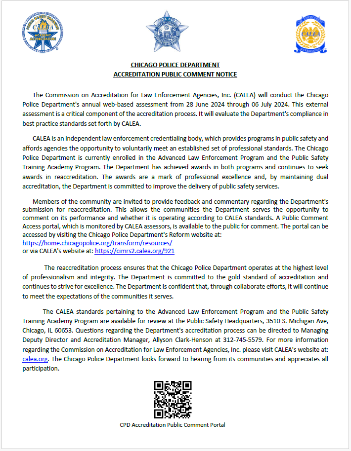 Chicagoans are invited to provide feedback regarding the Chicago Police Department's C.A.L.E.A. reaccreditation. You can provide your feedback here: cimrs2.calea.org/921.