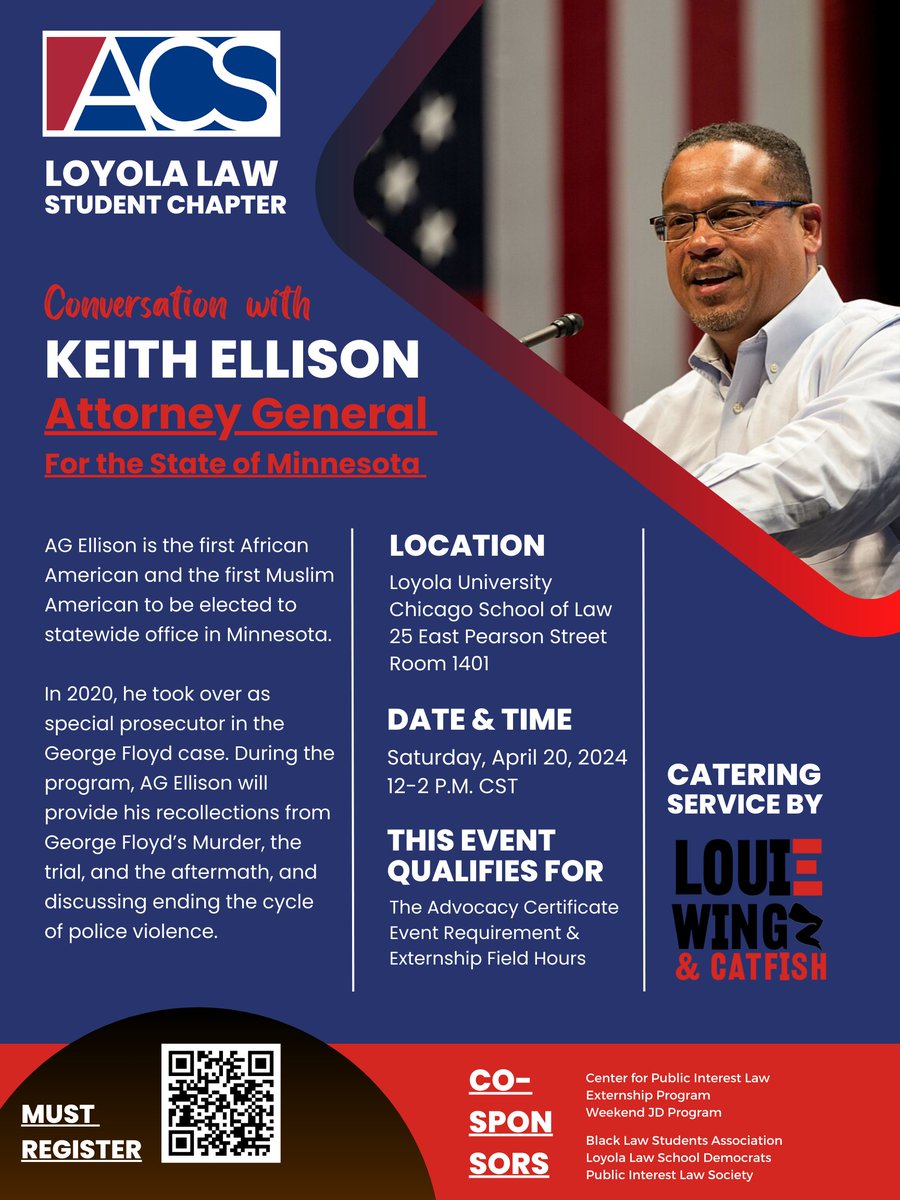 Join @LoyolaLaw's ACS for a conversation with @keithellison, the AG for MN. In 2020, Ellison took over as special prosecutor in the George Floyd case. He will provide recollections of the trial and aftermath, and discuss ending the cycle of police violence:getinvolved.acslaw.org/component/even…