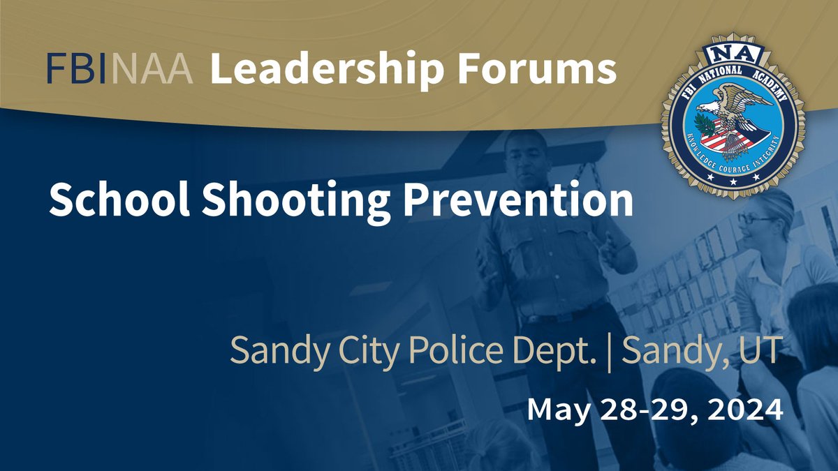 Join the FBINAA School Shooting Prevention Leadership Forum in Sandy, Utah this May! A must-attend event for law enforcement professionals committed to school safety. Secure your spot now! bit.ly/ssplutah5-24 #FBINAA #LeadershipForum
