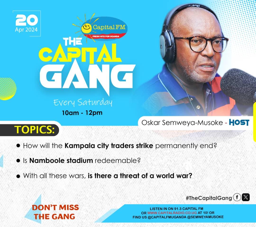 On the #TheCapitalGang tomorrow. @SemweyaMusoke @OfwonoOpondo @I_Rugambwa @CapitalFMUganda Miss not.