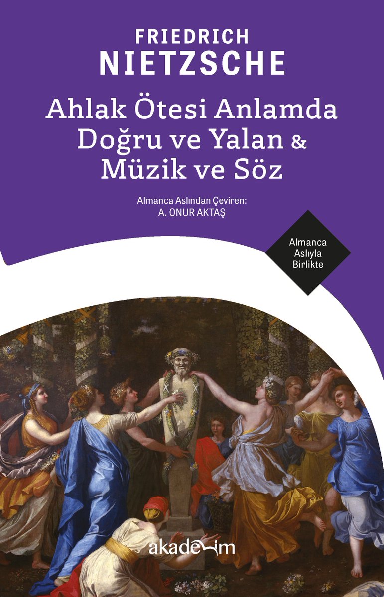 #YeniKitap çıktı! A. Onur Aktaş'ın Almanca aslından çevirisiyle #Nietzsche'den “Ahlak Ötesi Anlamda Doğru ve Yalan Üzerine” & “Müzik ve Söz Üzerine”. Almanca aslıyla birlikte ve Nietzsche çalışmalarında standartlaşan Kritische Studien Ausgabe ile uyumlu olarak basılmıştır.