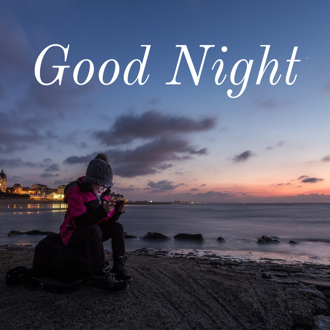 #GoodNightTwitterWorld
#GoodnightEveryone