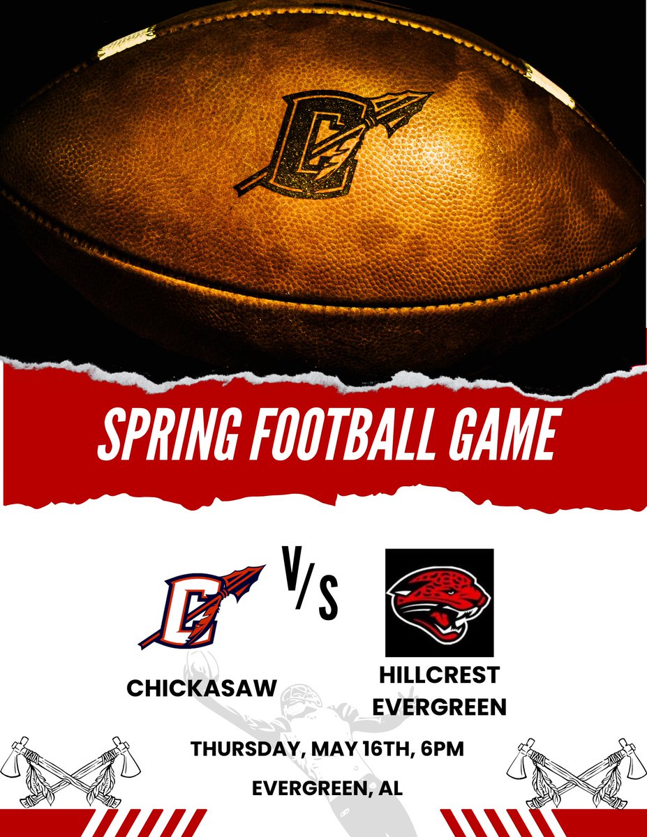 Spring Football Game Chickasaw Chieftains (2A) vs. Hillcrest-Evergreen (3A) Location: Evergreen, AL Kickoff: 6pm @BenThomasPreps @Bama2A_Football @coachkt14801 @DownSouthFb1 @HallTechSports1 @helmet2helmt251 @PowerHSports