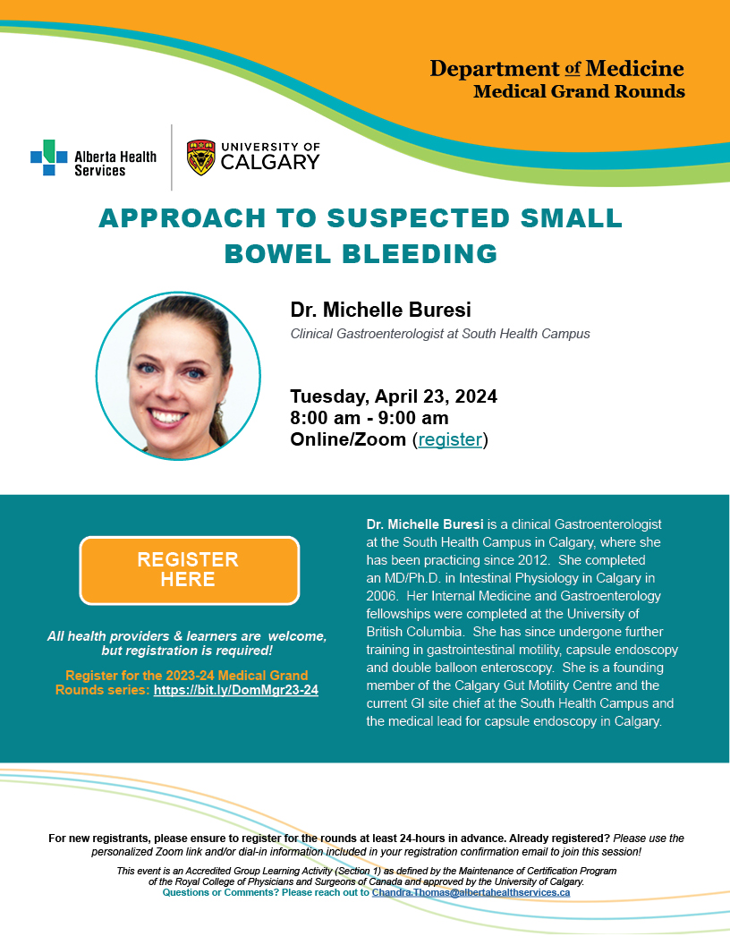 Join us on April 23 for <a href="/CalDomMed/">Department of Medicine</a> Medical Grand Rounds on zoom. Dr. Michelle Buresi will present on: "Approach to Suspected Small Bowel Bleeding" . Sign up here: bit.ly/DomMgr23-24 #medicalgrandrounds