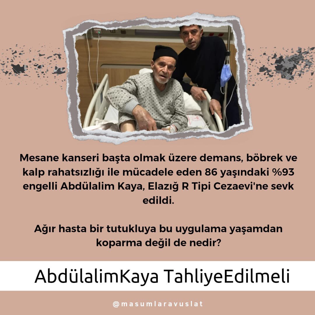 Abdülalim Kaya 81 yaşında 
🔺Mesane Kanseri
🔺Böbrek hastası 
🔺Kalp hastası
🔺Demans
%93 engelli  ağır hasta yaşlı bir insana yaşatılan zulme dur denilmeli!
@adalet_bakanlik 
@ADLITIPKURUMU 

AbdülalimKaya TahliyeEdilmeli
❌🫵❌
#MuhasebeYangınYeri