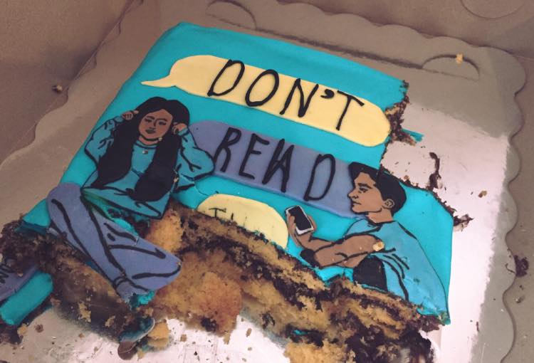 My family made a Don't Read the Comments cake for my book launch years ago, and the way it got cut into was... not the message I wanted to give people.