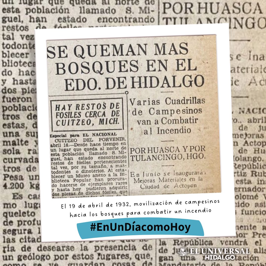 #EnUnDíaComoHoy, pero de 1932 en el Estado de Hidalgo, grupos de campesinos se movilizaron hacia los bosques con el objetivo de prevenir la propagación de un incendio. La nota fue publicada en el extinto diario El Nacional.