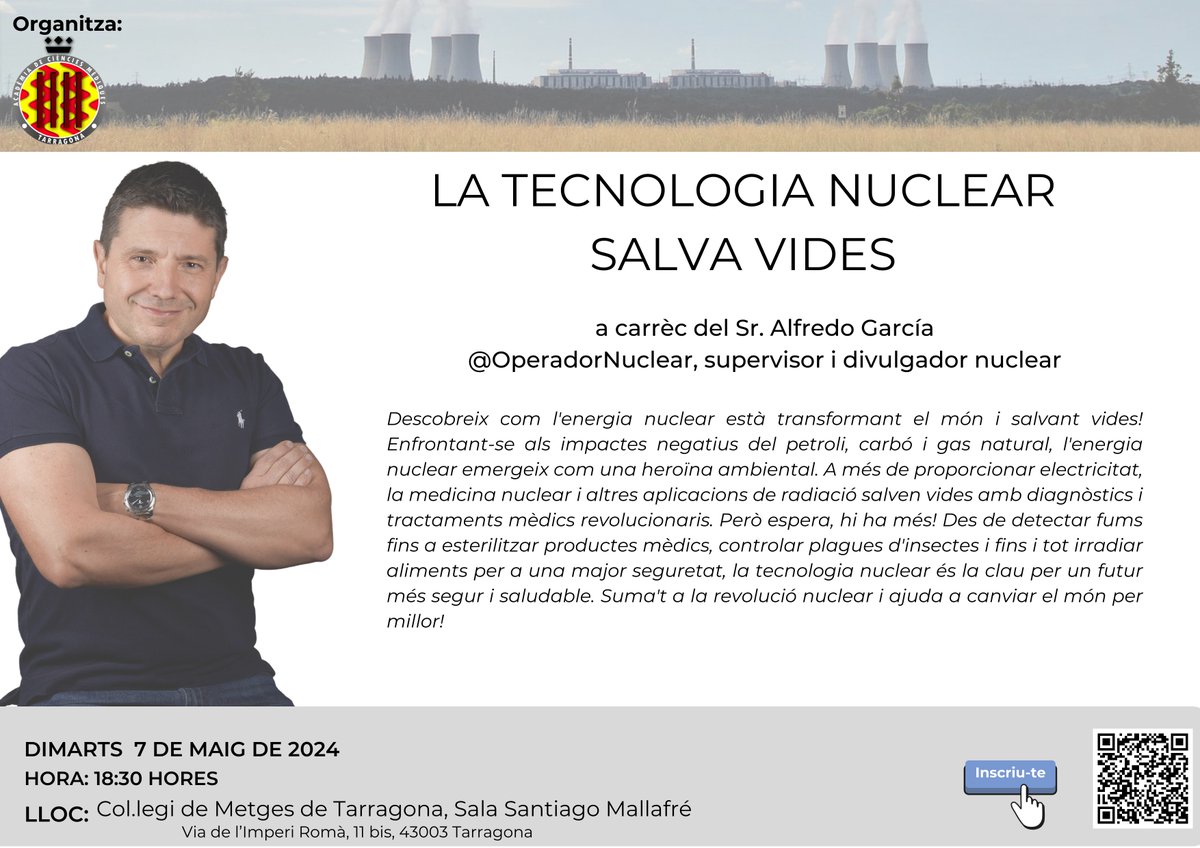 ¡Seguidores de Tarragona y alrededores! El 7 de mayo de 2024 a las 18:30 horas daré la conferencia LA TECNOLOGÍA NUCLEAR SALVA VIDAS en el Colegio de Médicos de Tarragona organizada por la @Acmtgna La asistencia es gratuita y requiere inscripción previa: docs.google.com/forms/d/1479Wy…