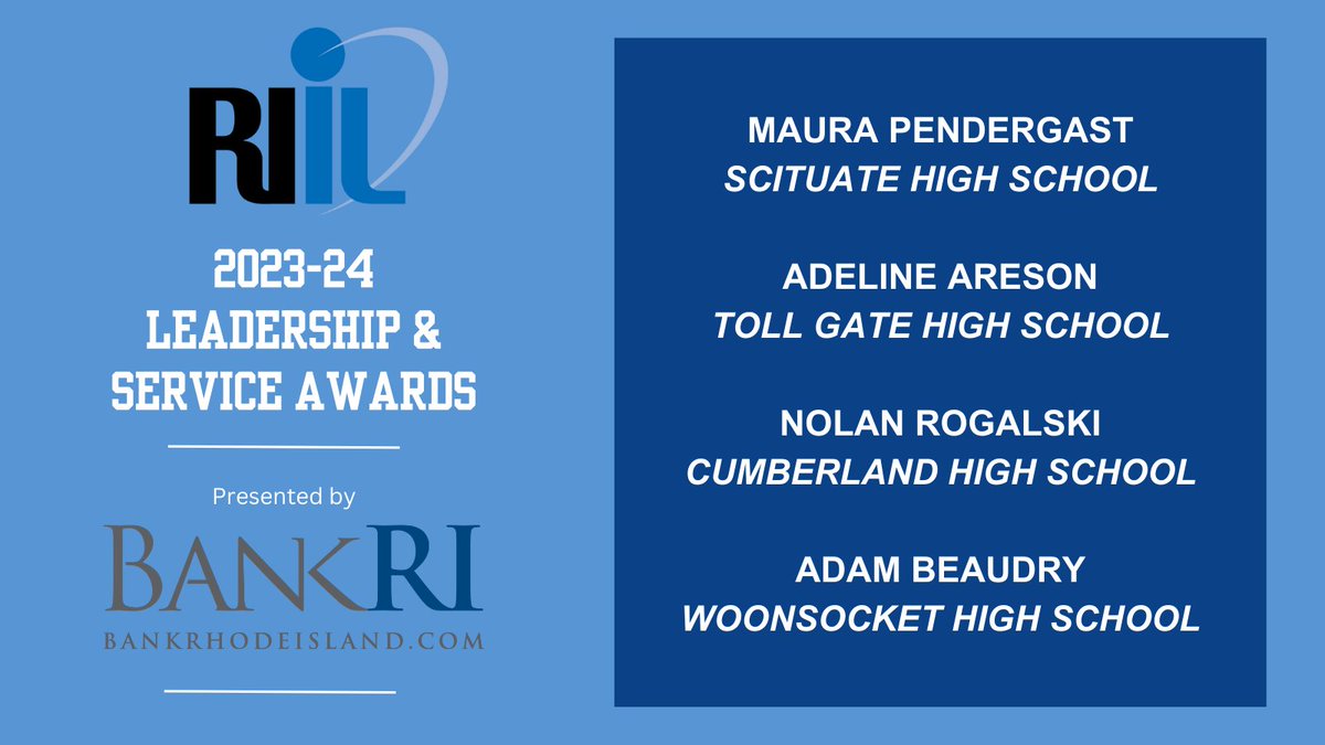 📢The RIIL & Bank Rhode Island are pleased to announce the recipients of the 2024 RIIL Leadership & Service Awards: ➡️ Maura Pendergast, Scituate High School ➡️Adeline Areson, Toll Gate High School ➡️Nolan Rogalski, Cumberland High School ➡️Adam Beaudry, Woonsocket High School