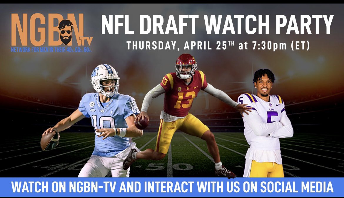 **NFL Draft Watch Party – Thursday, April 25th at 7:30 PM ET on NGBN TV Men's Network Full coverage starts at 7:30 PM ET. Don’t just watch the draft—be a part of it with NGBN-TV. #NFLDraft #NGBNTV