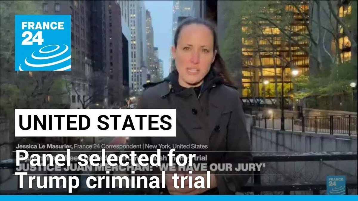 ▶️ 'We have our jury': Panel selected for Trump criminal trial f24.my/AGrl.x