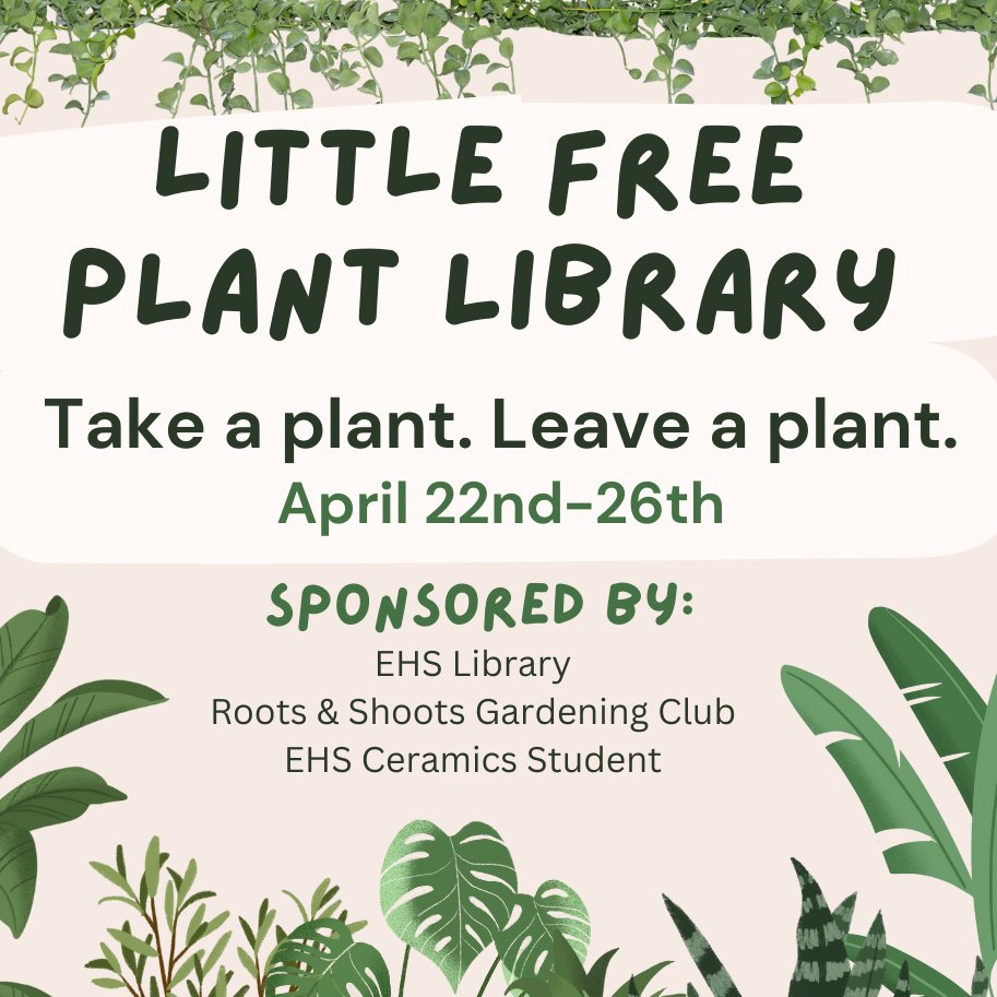 EaglecrestLib's tweet photo. Next week: Join us as we celebrate #EarthDay2024 all week long with a LITTLE FREE PLANT LIBRARY! Take a plant, leave a plant. 🪴🌿Everyone is invited to participate!🌎 https://t.co/pKJzMSCmUv