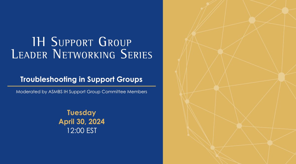 📣 Support Group Leaders! Register to join our upcoming virtual event on Troubleshooting in Support Groups on Tuesday, April 30, at 12:00 PM ET.  asmbs.org/webinars/

Event moderators: Aimee Rothe, BSN RN CEN TCRN CBN and Beth Czerwony, MS RD CSOWM LD