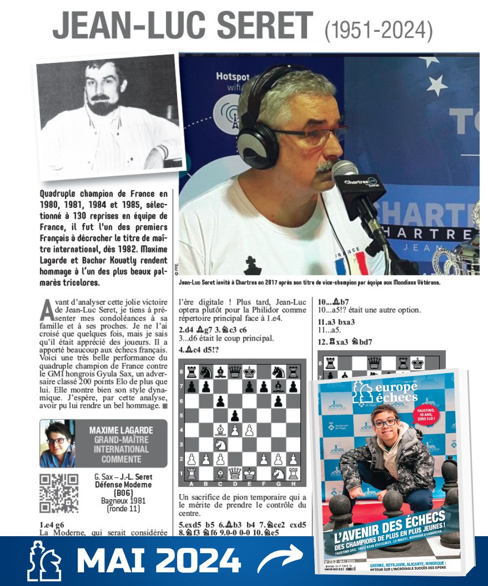 ⚫ Maxime Lagarde et Bachar Kouatly rendent hommage à Jean-Luc Seret, l’un des plus beaux palmarès tricolores, disparu le 19 mars 2024.
📘 À lire dans votre revue de mai : europe-echecs.com/art/numero-de-…

<a href="/MaxLaga/">Maxime Lagarde</a> <a href="/BKouatly/">Bachar Kouatly</a>