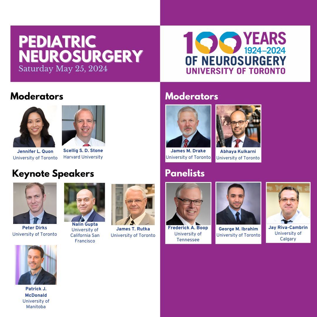 Meet the accomplished speakers and moderators of the #PediatricNeurosurgery event on May 25 as part of our UofT #Neurosurgery #100th anniversary! Don't miss our on this event - register now: bit.ly/445CCab @BrainSurgn1989 @JamesRutka @GMI_Canada