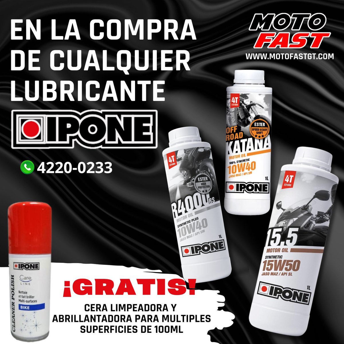 MotoFastGt's tweet image. 📷 Cleaner Polish #IPONE GRATIS en la compra de Lubricante IPONE en #MotoFast!!! Atención a todos los amantes de las #motos 📷  motofastgt.com 📷 #motofast #motofastgt #iponegt #iponeguatemala #PromoIPONE #CuidaTuMáquina #MantenimientoMoto #MotofastOfertas 📷