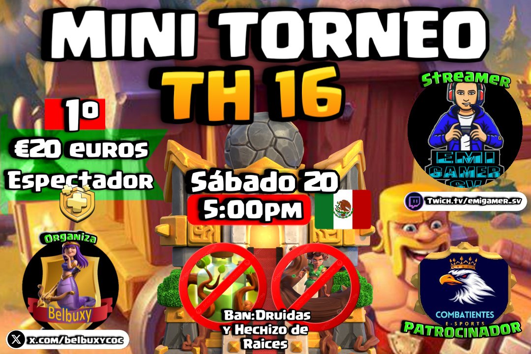 🔥 *MINI TH16🔥 📆 Sábado, 20 Abril. ⏱ Hora:🇲🇽 05:00pm 🇦🇷08:00 PM 🇪🇸01:00 AM 🇺🇸07:00 PM 🏆PREMIOS🏆 🥇20€ 1 PASE DE ORO AL ESPECTADOR Se agradece ♻️ 🎊 Ahora le toca a Th16.... disfrutemos viendo a los mejores!! SIN INSCRIPCION PREVIA SE PASA ENLACE DEL CLAN.