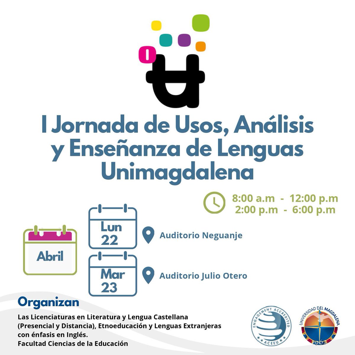 agfre90's tweet image. Tenemos el agrado de compartirles la programación de la I Jornada de Usos, Análisis y Enseñanza de Lenguas. Los esperamos en @Unimagdalena