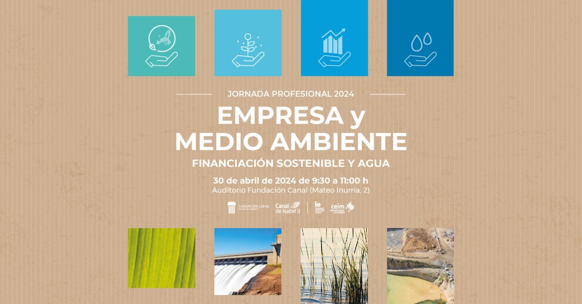 Si quieres estar al día sobre financiación sostenible y agua, no puedes perderte la jornada profesional 'Empresa y #medioambiente' 📆 30/04 ⏰ 9:30 fundacioncanal.com/otros-foros-y-… #financiaciónsostenible #sostenibilidad @IEuniversity @_CEIM_