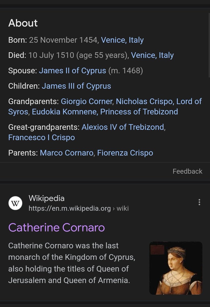 en.m.wikipedia.org/wiki/Komnenos Catharine Cornaro was from same family her great grandfather was a part of Roman Byzantine Komnenos family.