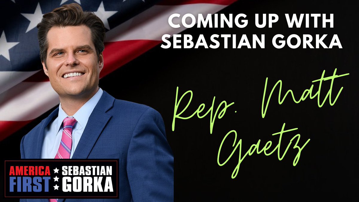 .@RepMattGaetz joins me NEXT on #AMERICAFirst WATCH NOW | SalemNewsChannel.com