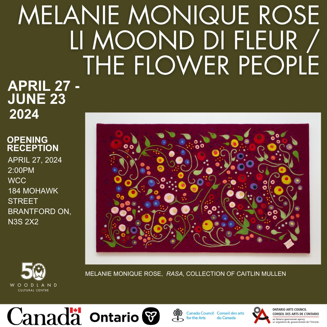 The Woodland Cultural Centre is thrilled to announce our new solo-retrospective exhibition, 'Melanie Monique Rose: Ii moond difleur - The Flower People'. Join us for our opening reception on Saturday April 27 at 2:00pm. Light refreshments and snack will be available.