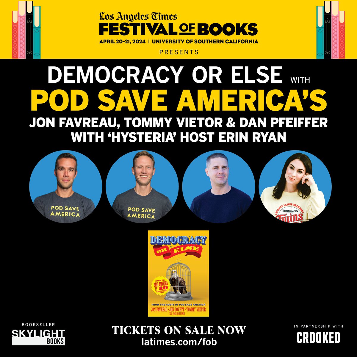 CrookedMedia's tweet photo. If this lineup keeps growing, we're going to need a bigger stage.
Get your tickets and pre-order Democracy or Else https://t.co/HqoZwiIaq2 📚
#CrookedMedia #LABookFest #DemocracyOrElse https://t.co/v1uR5Rs6nY