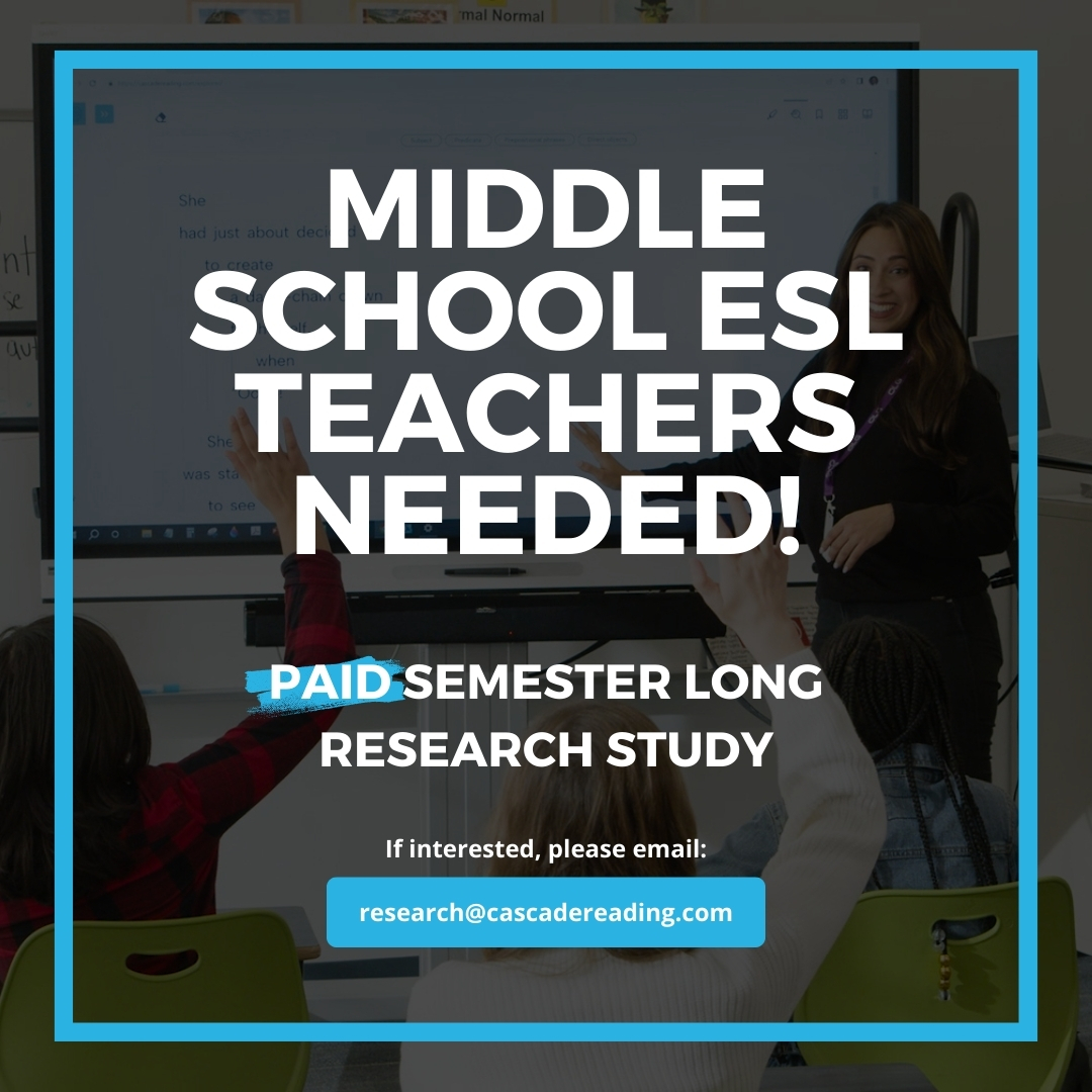 Calling all Middle School ESL Teachers! We are conducting a paid research study with 6th-8th grade ESL students and are seeking interested teachers.

For more info: cascadereading.com/esl-study/

#ESLTeacher #ESL #ReadingTeacher #ResearchStudy #PaidOpportunity @jkdempc