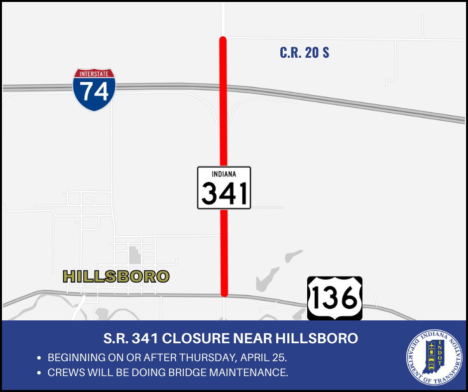 ⛔️⛔️ FOUNTAIN COUNTY ROAD CLOSURE: Beginning today, (4/25) S.R. 341 will close near Hillsboro for bridge maintenance. For more information, click below. ⬇️ lnks.gd/2/2vLxP6h