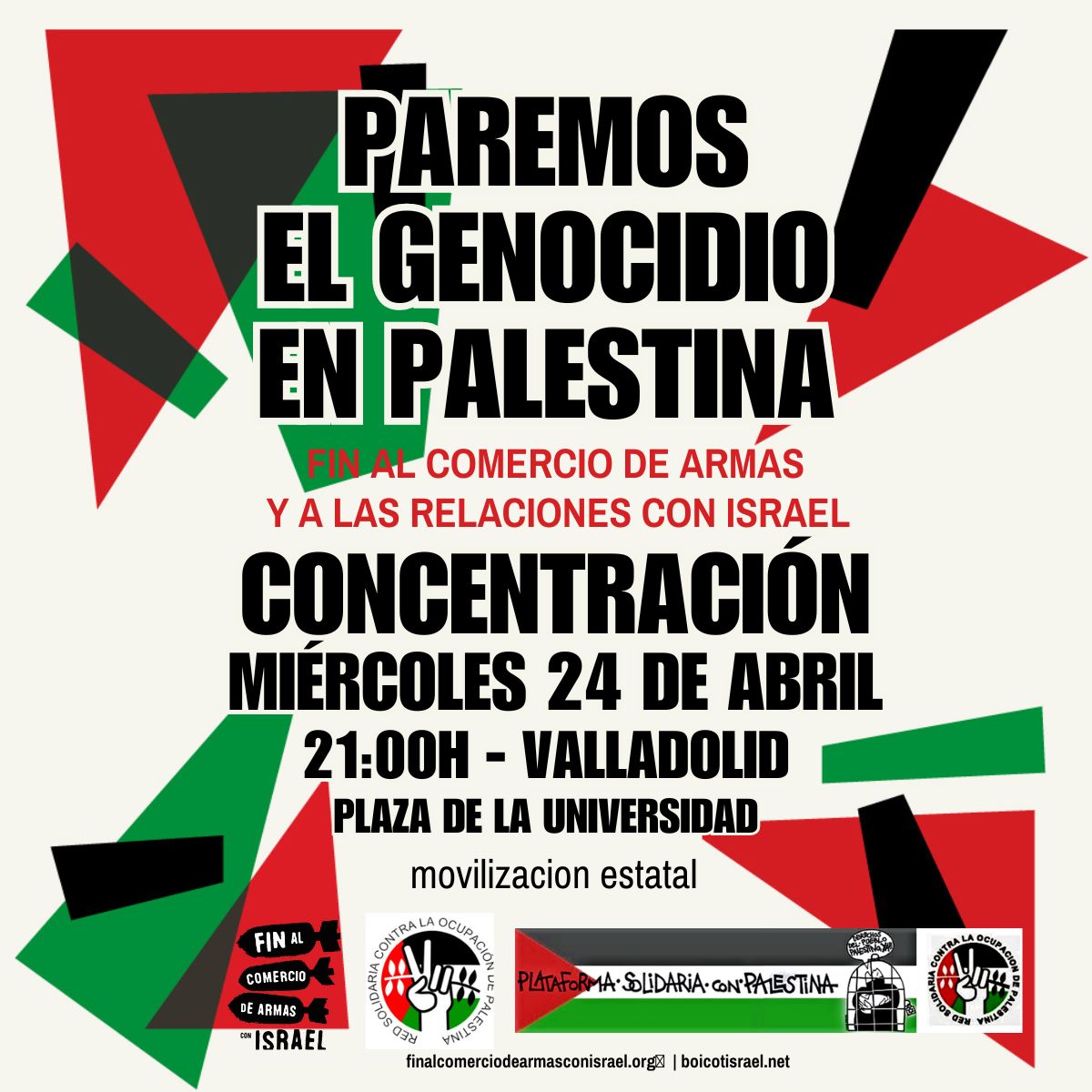 🇵🇸 @VallaPalestina se suma al 4º Día de Movilización Estatal contra genocidio en Palestina 🇵🇸
📢 CONCENTRACIÓN
🗓 miércoles 24
🕘 21:00 📍Plaza de la Universidad de #Valladolid 
¡Ya somos 96 municipios!
¡Libertad presas palestinas!
#ValladolidconPalestina 
#FreePalestine