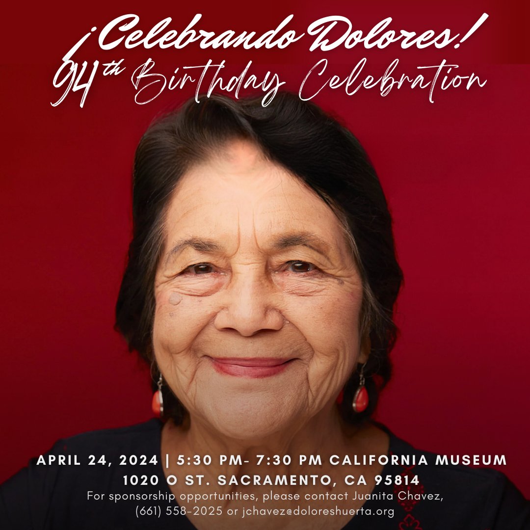 Celebrate Dolores Huerta's 94th birthday at the California Museum in Sacramento. Join us to support the Dolores Huerta Foundation's 20 years of incredible work. RSVP at dh94sac.dhfevents.org. #VivaDolores #BirthdayCelebration #SacramentoFundraiser #SiSePuede